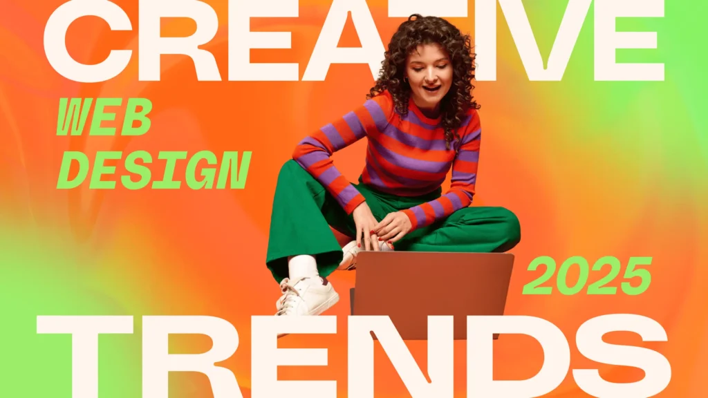 Web Design Trends 2025: Unlocking the Future of Digital Creativity Web Design Trends 2025